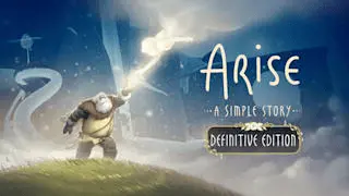 Arise: A Simple Story - Definitive Edition Banner