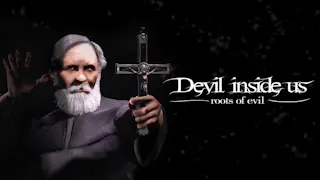 Devil Inside Us: Roots of Evil Banner