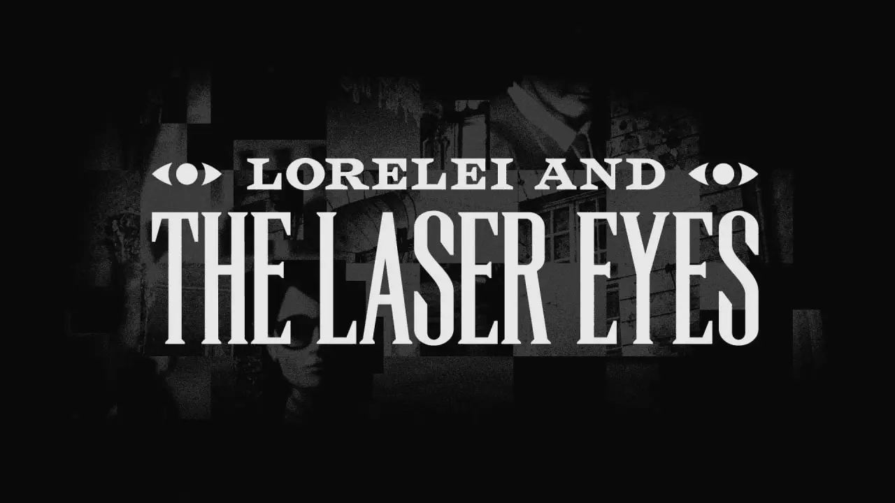 Lorelei and the Laser Eyes Logo