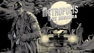 Metropolis: Lux Obscura Image