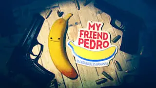 My Friend Pedro Banner
