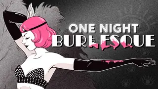 One Night: Burlesque Icon