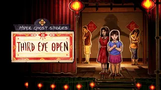 Paper Ghost Stories: Third Eye Open Banner