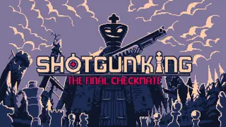 Shotgun King: The Final Checkmate Banner