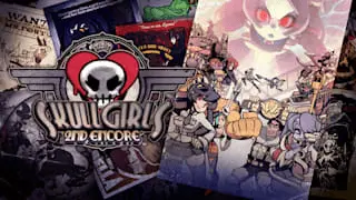 Skullgirls 2nd Encore Banner