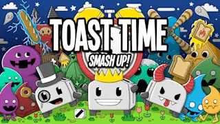 Toast Time: Smash Up! Image