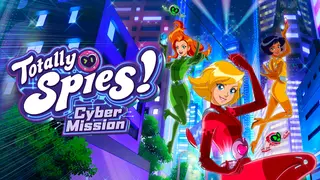 Totally Spies! - Cyber Mission Banner