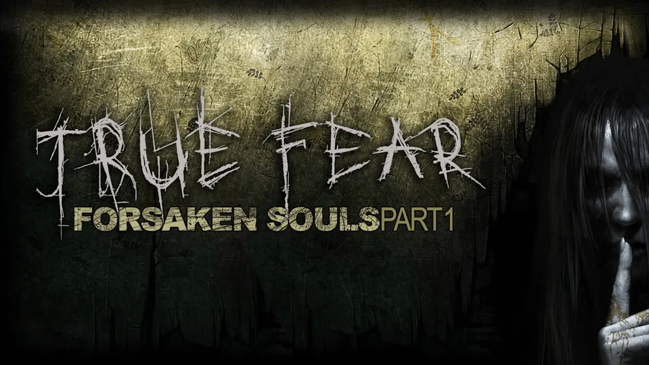 True Fear: Forsaken Souls - Part 1 Logo