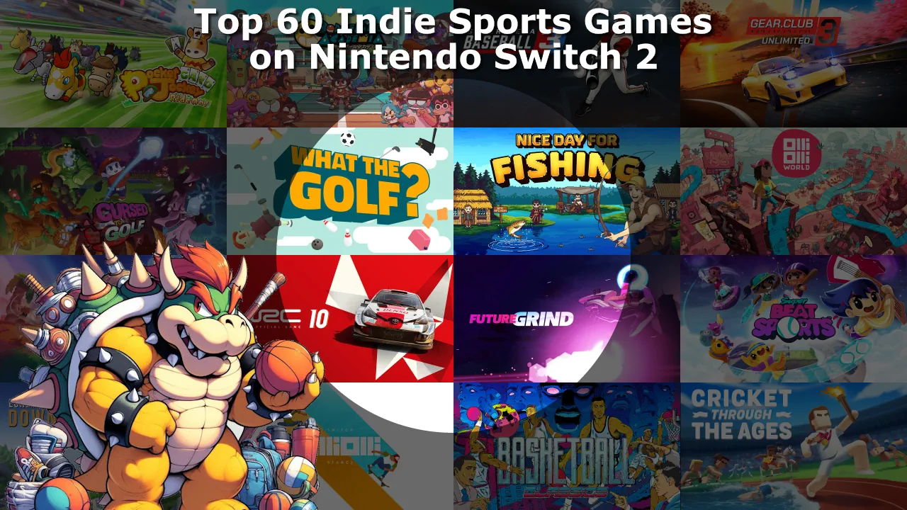 Top 60 / Best Indie Sports Games on Nintendo Switch and Nintendo Switch 2 Banner